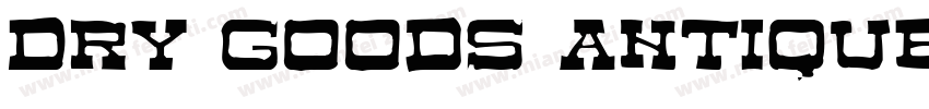 Dry Goods Antique JL字体转换